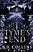 Tyme's End by B.R. Collins