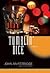 Tumblin' Dice: A Mystery (The Toronto Series)