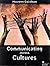 Communicating Across Cultures (Ichor Business Books)
