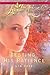 Testing His Patience  (Sisters of the Heart Trilogy, #2)