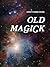 Old Magick