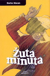 Žuta minuta: Rock' n' roll bajka  (Paperback)