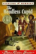 The Headless Cupid (Stanley Family, #1)