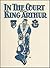 In the Court of King Arthur