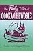 The Funky Tales of Oooka Chewobie (Oooka Chewobie #1)