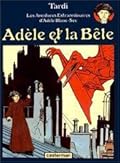 Adèle et la Bête