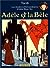Adèle et la Bête (Adèle Bla...