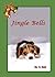 A Dog Named Jingle Bells