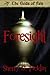 Foresight by Sherry D. Ficklin Foresight by Sherry D. Ficklin