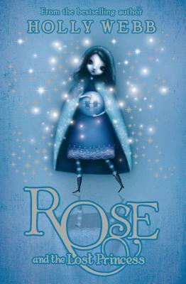 Rose and the Lost Princess (Rose, #2)