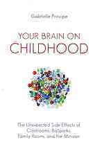 Your Brain on Childhood