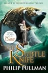 The Subtle Knife by Philip Pullman