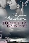 Tormenta inminente by Suzanne Brockmann