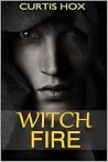 Witch Fire Witch Fire
