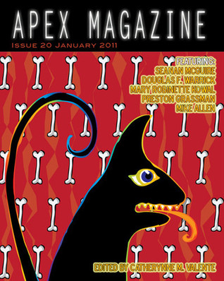 Apex Magazine, Issue 20, January 2011 (Kindle Edition)
