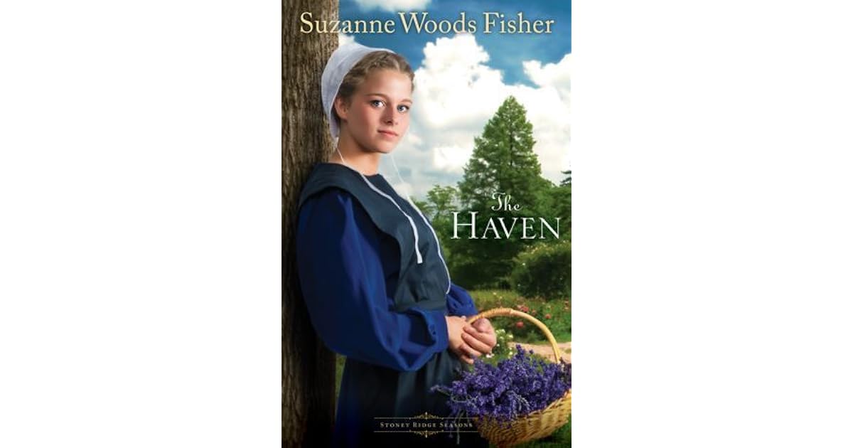 The Haven Stoney Ridge Seasons 2 By Suzanne Woods Fisher