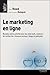 Le Marketing En Ligne: Boostez Votre Activité Avec Le Web 2.0:  Sites Web, Moteurs De Recherche, Réseaux Sociaux, Blogs Et Podcasts