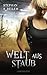 Welt aus Staub by Stephan R. Bellem