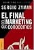 El Final del Marketing que conocemos