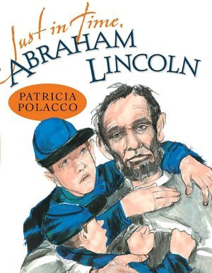 Just in Time, Abraham Lincoln (Hardcover)
