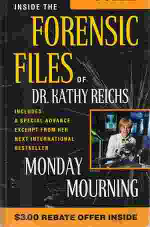 Inside The Forensic Files of Dr Kathy Reichs (Unknown Binding)