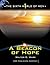 A Beacon of Hope by Walter E. Mark