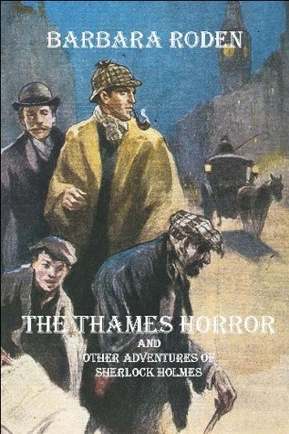 The Thames Horror and Other Adventures of Sherlock Holmes