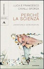 Perché la scienza? L'avventura di un ricercatore