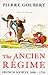 The Ancien Régime: French Society, 1600-1750 (Phoenix Giants S.)