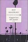 Viaggiatore del tempo by Ray Bradbury
