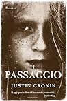 Il passaggio by Justin Cronin