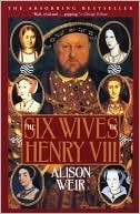 The Six Wives of Henry VIII