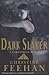 Dark Slayer by Christine Feehan