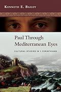 Paul Through Mediterranean Eyes: Cultural Studies in 1 Corinthians