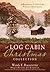 A Log Cabin Christmas: 9 Historical Romances during American Pioneer Christmases