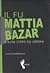 Il fu Mattia Bazar e altre storie da libreria
