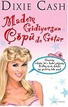 Madem Gidiyorsun Çöpü de Götür by Dixie Cash Madem Gidiyorsun Çöpü de Götür by Dixie Cash