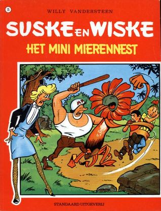 Het mini mierennest (Suske en Wiske, #75)