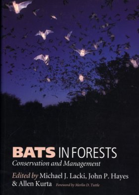 Bats in Forests: Conservation and Management