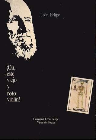 ¡Oh, este viejo y roto violín!