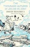 The Thousand Autumns of Jacob de Zoet by David  Mitchell