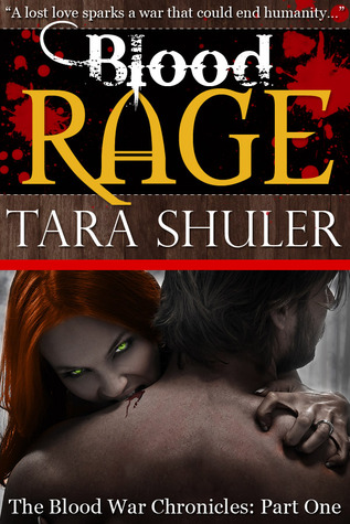 Blood Rage (Blood War #1)