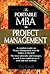 The Portable MBA in Project Managment by Eric Verzuh