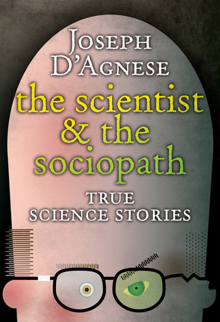 The Scientist and the Sociopath