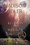 Behind the Mirror
