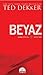 Beyaz (The Circle, #3)