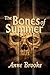 The Bones of Summer (Malone...