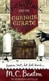 Agatha Raisin and the Curious Curate by M.C. Beaton