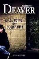 Quella notte sono scomparsa