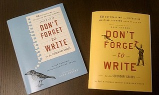 Don't Forget to Write for the Elementary Grades: 50 Enthralling and Effective Writing Lessons for the Elementary Grades